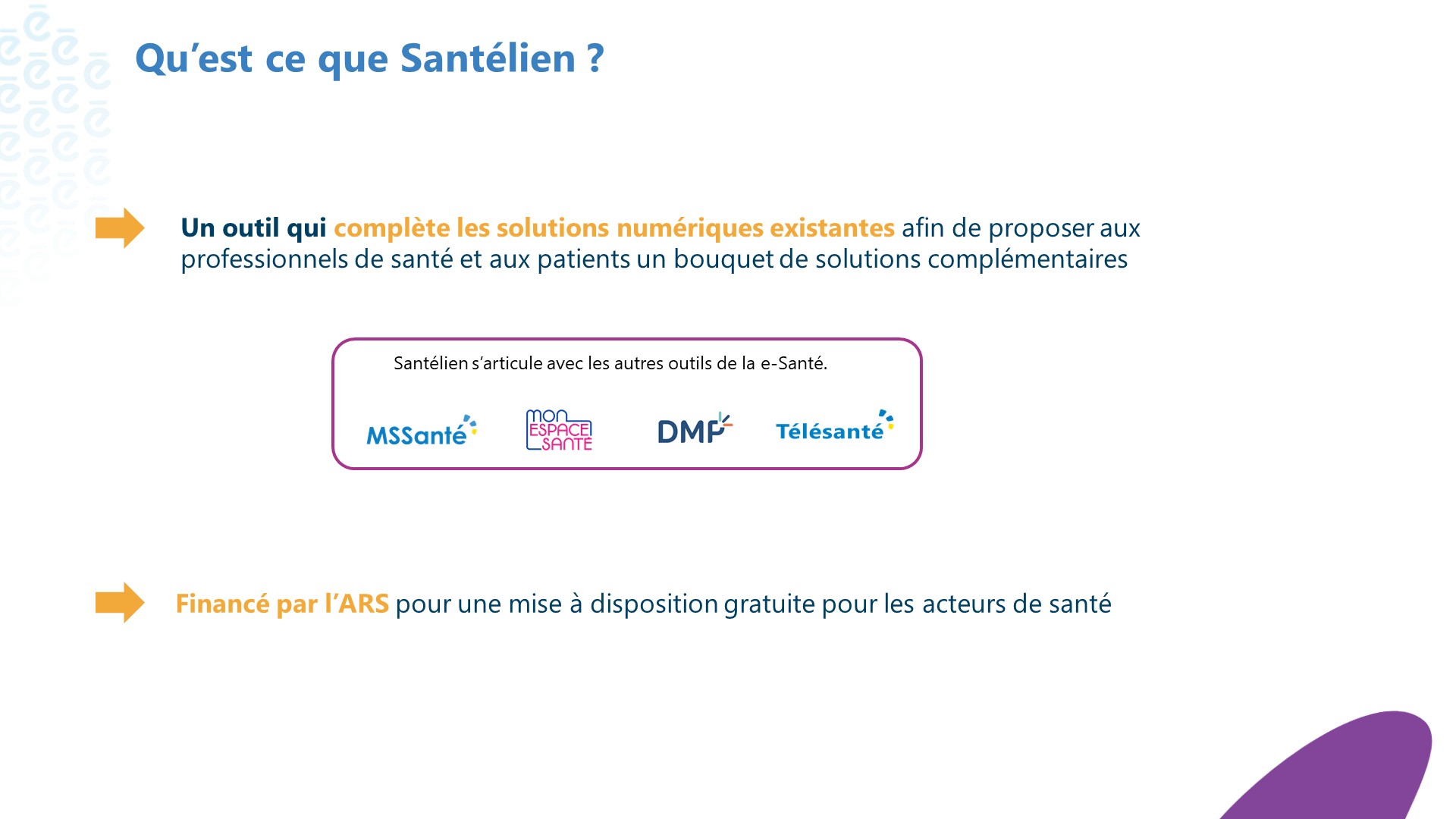 Qu'est ce que Santélien (1)